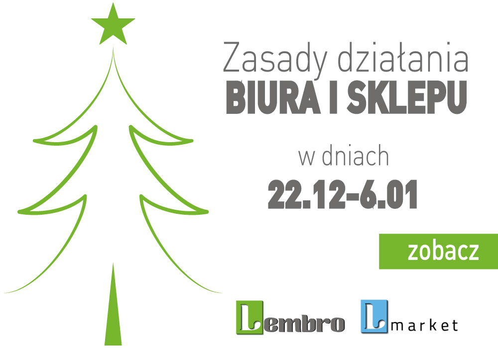 w okresie od 22 grudnia 2025 r. do 6 stycznia 2026 r. biuro oraz sklep Lembro będą nieczynne.